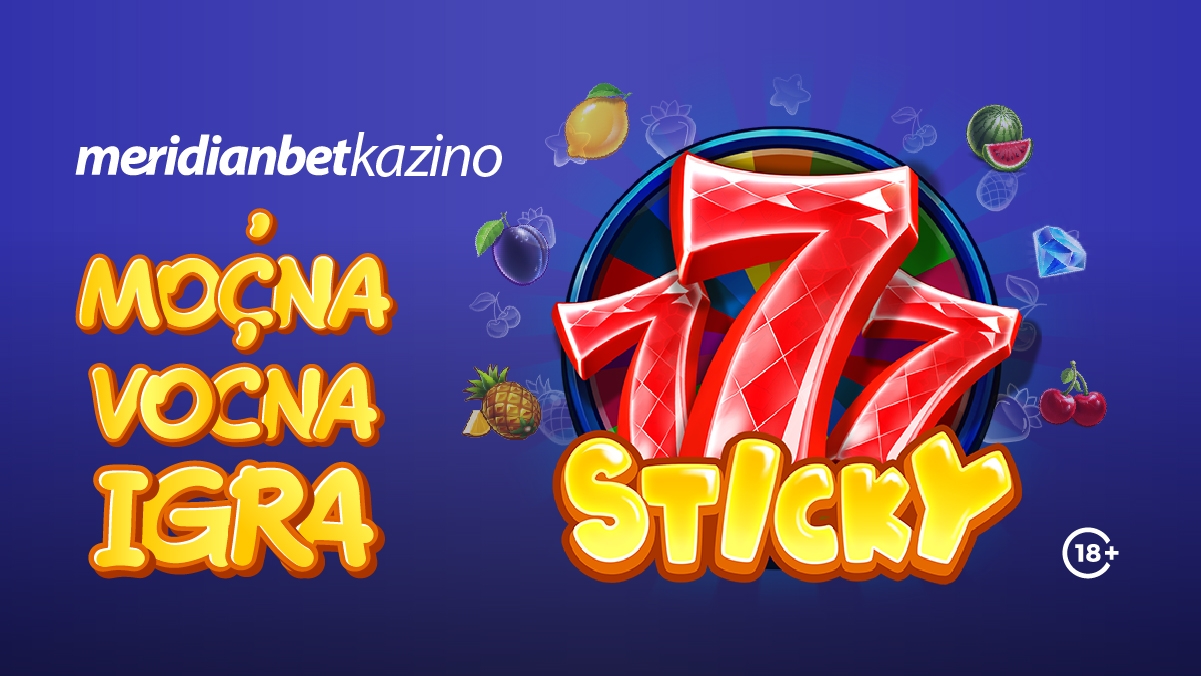 STICKY 777: Meridianova neodoljiva voćna avantura