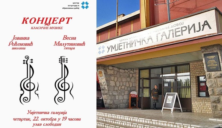 DOBOJ: Sutra koncert klasične muzike u izvođenju Vesne Milutinović i Jovanke Roćenović