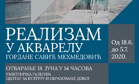 DOBOJ: Sutra otvaranje izložbe „Realizam u akvarelu”