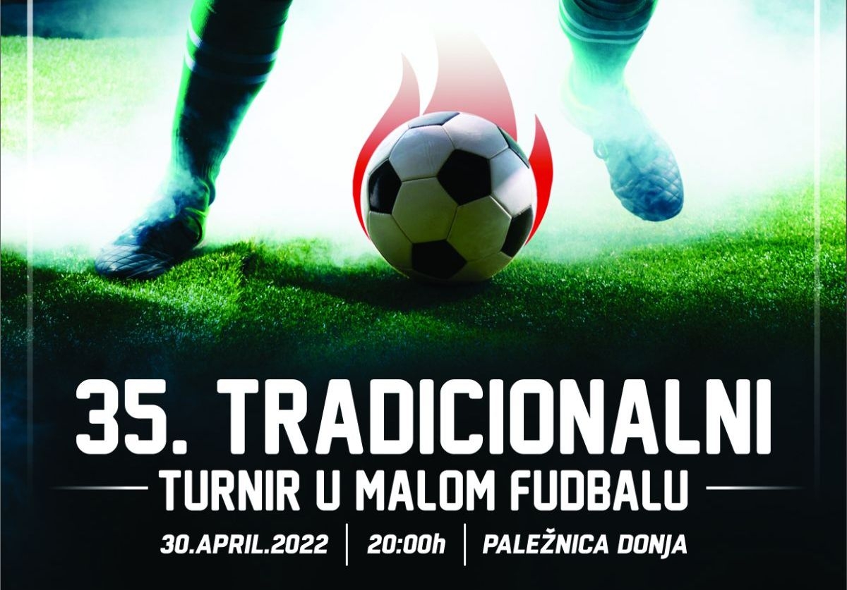 DOBOJSKI INFO NAJAVLJUJE: 35. Turnir u malom fudbalu, Paležnica Donja