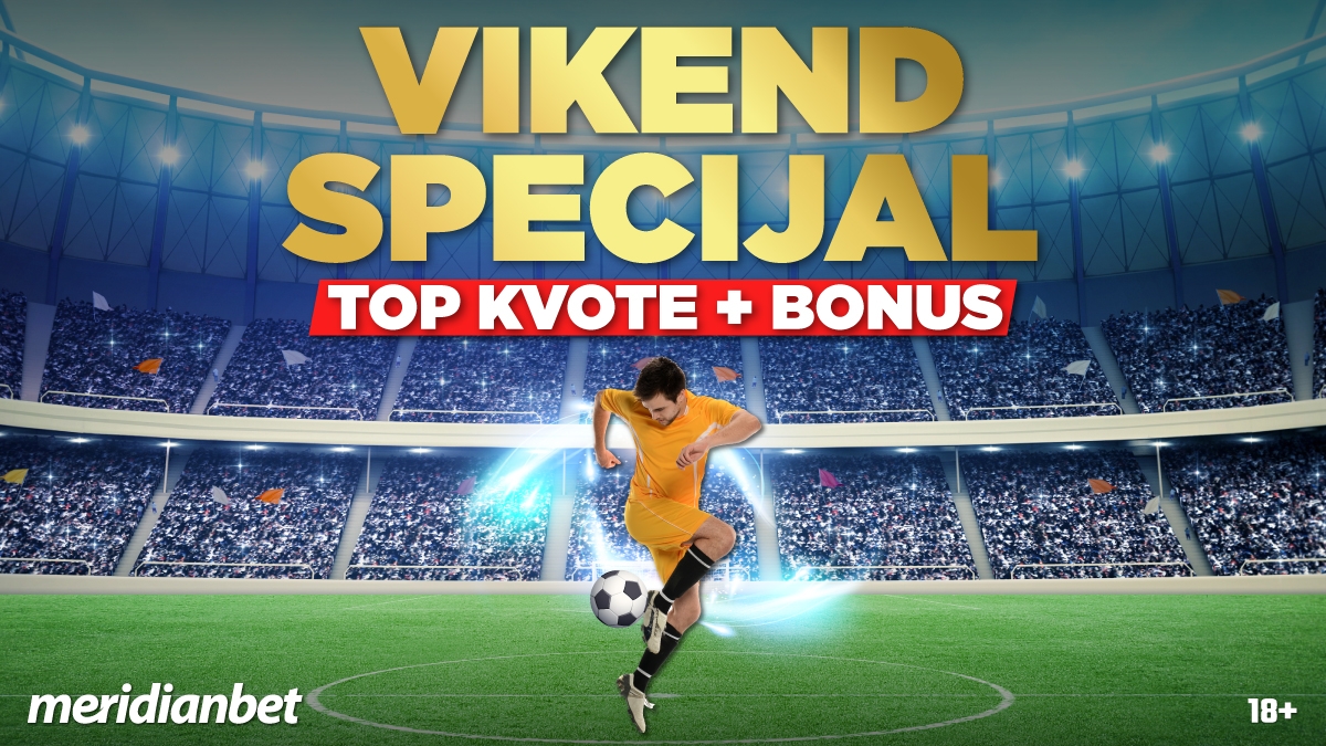 MERIDIANBET: Najjače kvote i bonusi, za BOMBASTIČNI sportski vikend!